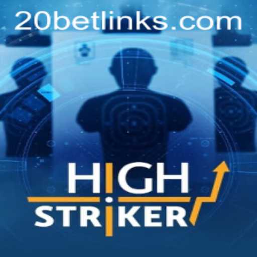 HighStriker: A Thrilling Casino Game Experience
