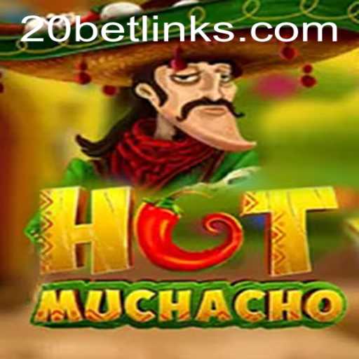 Discover the Thrills of HotMuchacho: A Casino Game Like No Other